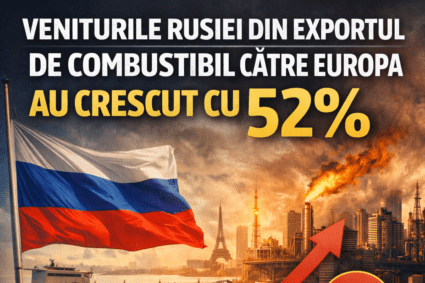Veniturile Rusiei din exportul de combustibil către Europa au crescut cu 52%