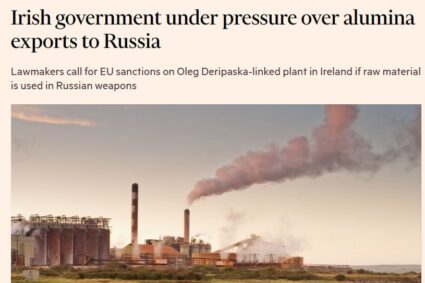 Fabrica unui om de afaceri rus continuă să funcționeze în Irlanda, în pofida presiunilor – Financial Times