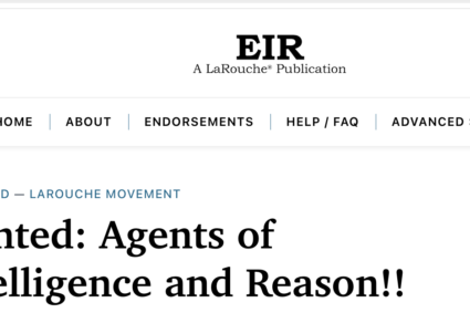 Executive Intelligence Review: Se caută: Agenți ai Inteligenței și Rațiunii!!