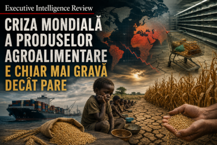 Executive Intelligence Review: Criza mondială a produselor agroalimentare e chiar mai gravă decât pare